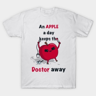 An Apple a day T-Shirt